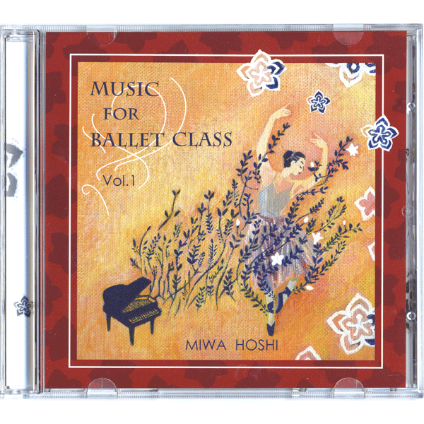 星美和　ミュージック フォー バレエ クラス Vol.1　【CD】