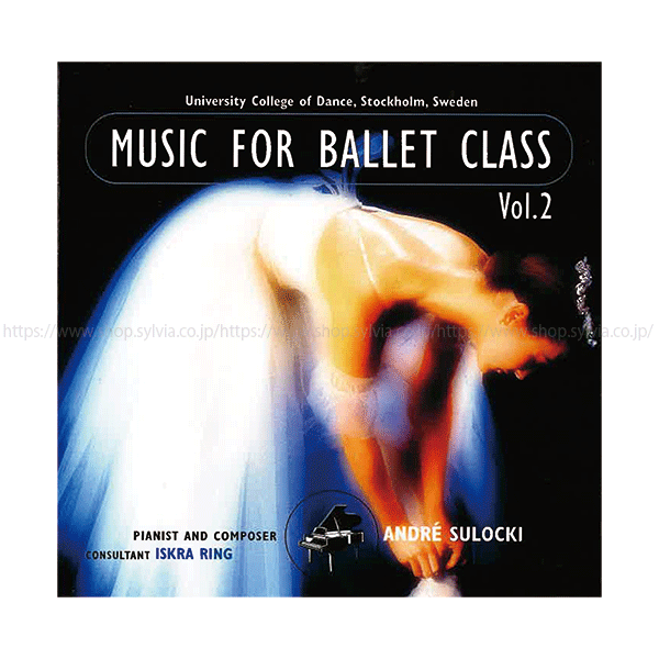 ★限定商品（アンドレ・スロッキ）Music for ballet class vol.2【レッスンCD】