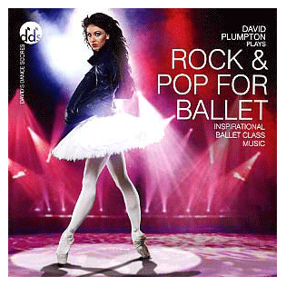 デビッド・プランプトン Rock & Pop for Ballet【バレエ用レッスンCD】