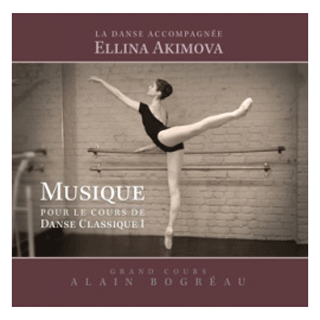 エリーナ・アキモヴァ　Musique pour le Cours de Danse Classique vol.1【バレエレッスンCD】