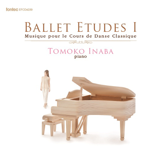 BALLET ETUDES I 稲葉智子【レッスンCD】