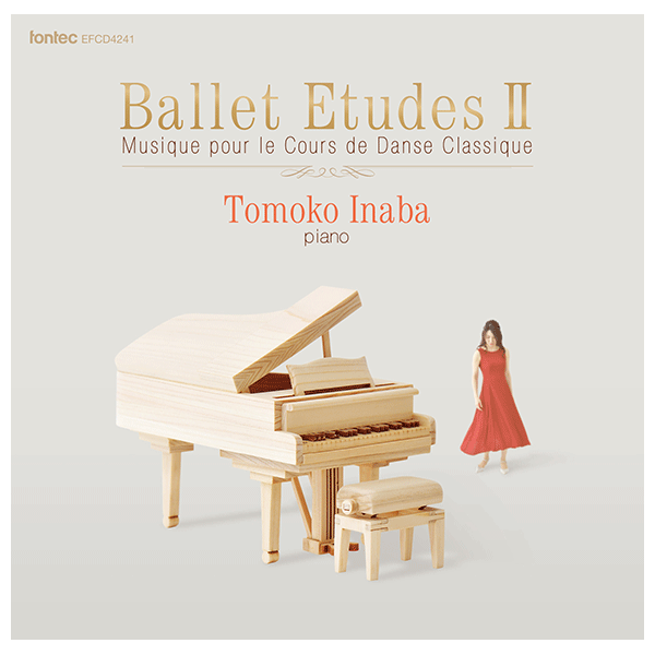 BALLET ETUDES II 稲葉智子【レッスンCD】